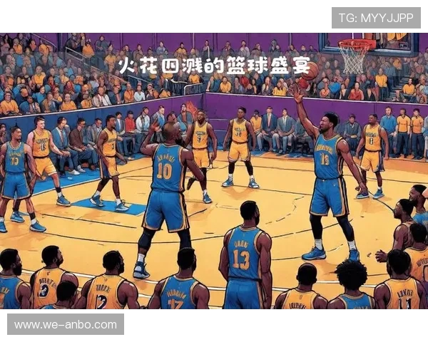 篮球精选：全面解析NBA明星球员表现与赛季走势，带你深度了解篮球世界